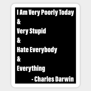 Charles Darwin funny quote Sticker